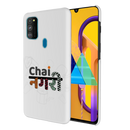 Chai Nagri Printed Slim Cases and Cover for Galaxy M30S