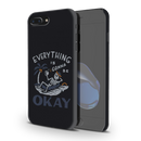 Everyting is okay Printed Slim Cases and Cover for iPhone 8 Plus
