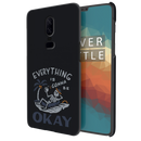Everyting is okay Printed Slim Cases and Cover for OnePlus 6