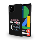 My mom Printed Slim Cases and Cover for Pixel 4A