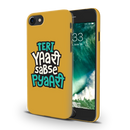 Teri Yari sabse pyari Printed Slim Cases and Cover for iPhone 8