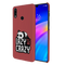 Lazy but crazy Printed Slim Cases and Cover for Redmi Note 7 Pro