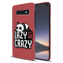 Lazy but crazy Printed Slim Cases and Cover for Galaxy S10E