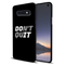 Don't quit Printed Slim Cases and Cover for Galaxy S10E
