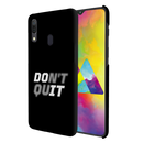 Don't quit Printed Slim Cases and Cover for Galaxy A30