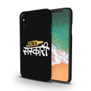 Stay Sanskari Printed Slim Cases and Cover for iPhone X