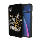 I need more space Printed Slim Cases and Cover for iPhone XR