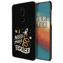I need more space Printed Slim Cases and Cover for OnePlus 6