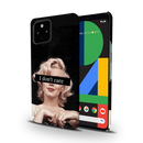I Don't care Printed Slim Cases and Cover for Pixel 4A