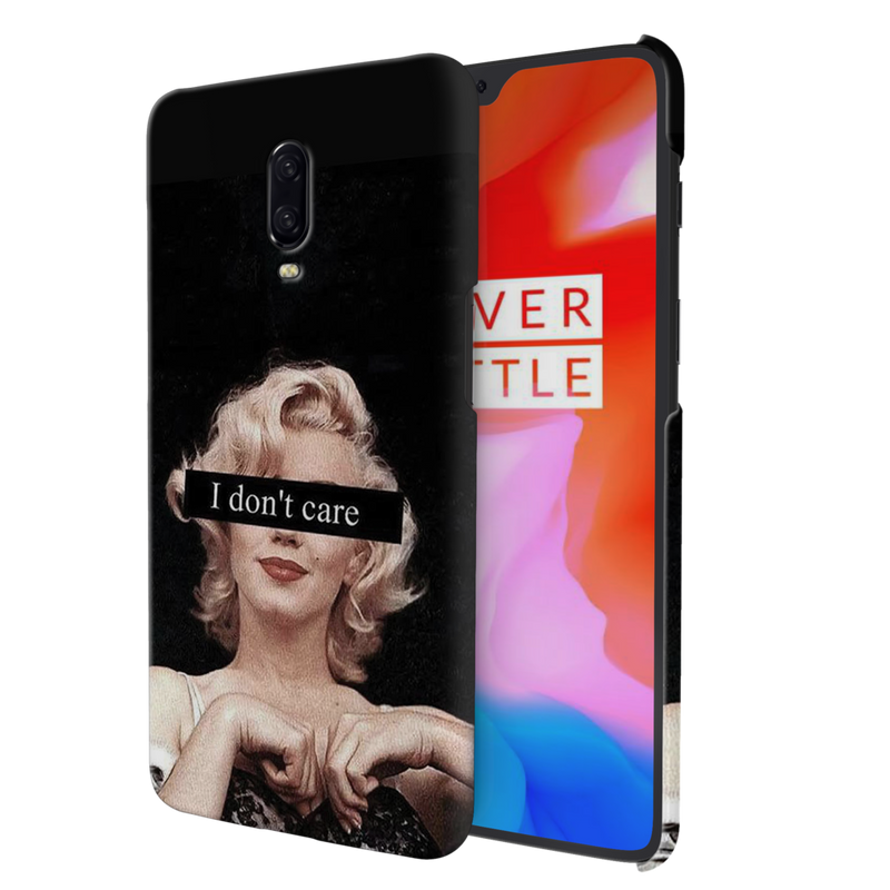 I Don't care Printed Slim Cases and Cover for OnePlus 6T
