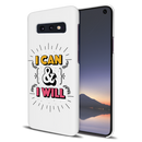 I can and I will Printed Slim Cases and Cover for Galaxy S10E