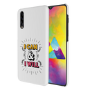 I can and I will Printed Slim Cases and Cover for Galaxy A70