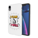 I can and I will Printed Slim Cases and Cover for iPhone XR