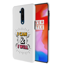 I can and I will Printed Slim Cases and Cover for OnePlus 7T Pro