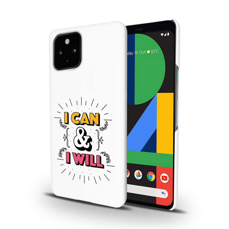 I can and I will Printed Slim Cases and Cover for Pixel 4A