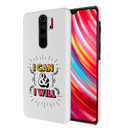 I can and I will Printed Slim Cases and Cover for Redmi Note 8 Pro