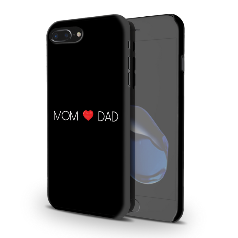 Mom and Dad Printed Slim Cases and Cover for iPhone 8 Plus