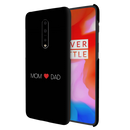 Mom and Dad Printed Slim Cases and Cover for OnePlus 7 Pro