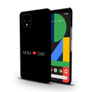 Mom and Dad Printed Slim Cases and Cover for Pixel 4XL