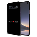 Mom and Dad Printed Slim Cases and Cover for Galaxy S10