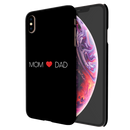 Mom and Dad Printed Slim Cases and Cover for iPhone XS Max