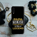 Papa the legend Printed Slim Cases and Cover for Galaxy A30S
