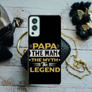 Papa the legend Printed Slim Cases and Cover for OnePlus Nord 2