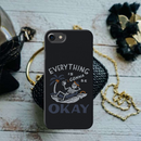 Everyting is okay Printed Slim Cases and Cover for iPhone 8