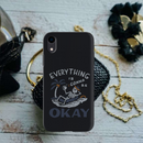 Everyting is okay Printed Slim Cases and Cover for iPhone XR