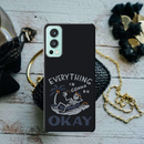 Everyting is okay Printed Slim Cases and Cover for OnePlus Nord 2