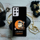 I do what Printed Slim Cases and Cover for Galaxy S21 Ultra