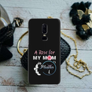 My mom Printed Slim Cases and Cover for OnePlus 6
