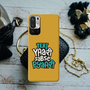 Teri Yari sabse pyari Printed Slim Cases and Cover for Redmi Note 10T