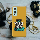 Teri Yari sabse pyari Printed Slim Cases and Cover for OnePlus Nord 2