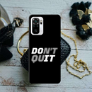 Don't quit Printed Slim Cases and Cover for Redmi Note 10