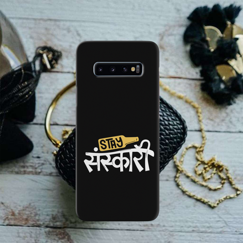 Stay Sanskari Printed Slim Cases and Cover for Galaxy S10 Plus