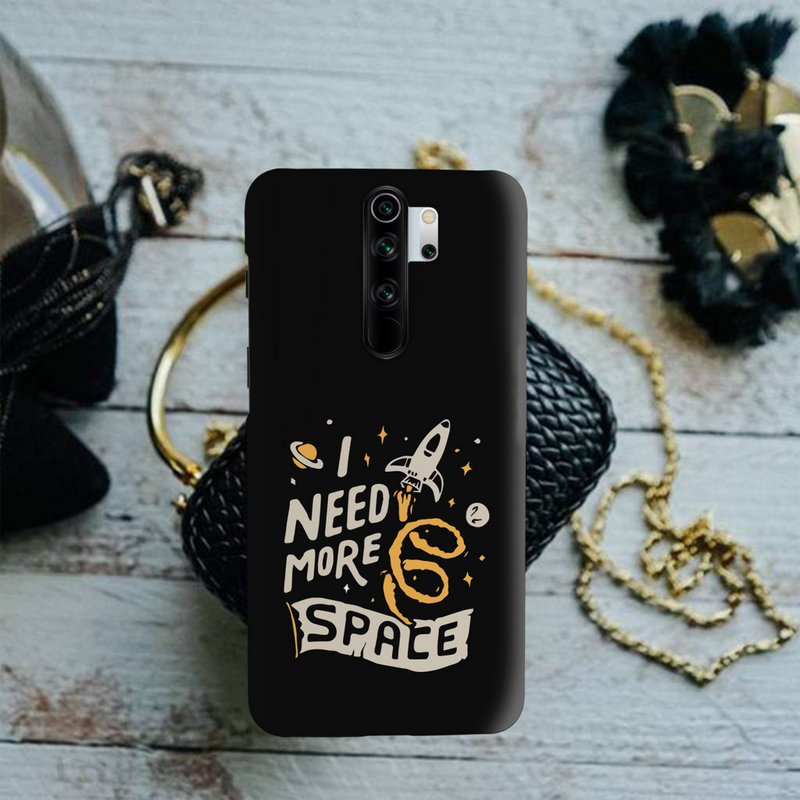 I need more space Printed Slim Cases and Cover for Redmi Note 8 Pro