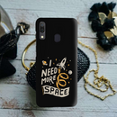 I need more space Printed Slim Cases and Cover for Galaxy A30
