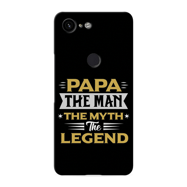 Papa the legend Printed Slim Cases and Cover for Pixel 3