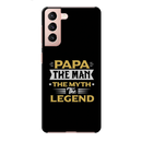 Papa the legend Printed Slim Cases and Cover for Galaxy S21