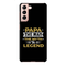 Papa the legend Printed Slim Cases and Cover for Galaxy S21