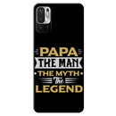 Papa the legend Printed Slim Cases and Cover for Redmi Note 10T