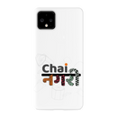Chai Nagri Printed Slim Cases and Cover for Pixel 4 XL