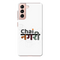 Chai Nagri Printed Slim Cases and Cover for Galaxy S21