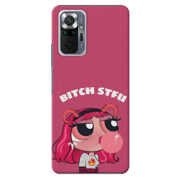 Bitch STFU Printed Slim Cases and Cover for Redmi Note 10 Pro Max
