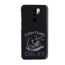 Everyting is okay Printed Slim Cases and Cover for Redmi Note 8 Pro