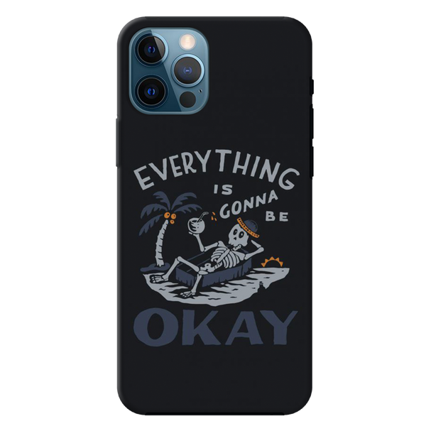 Everyting is okay Printed Slim Cases and Cover for iPhone 12 Pro