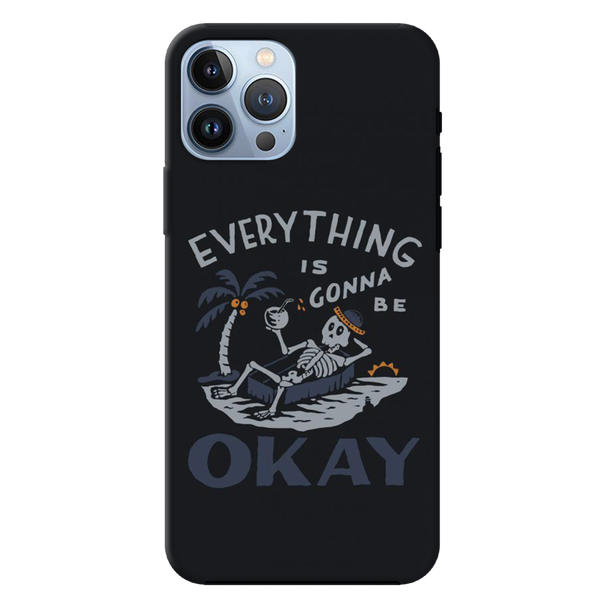 Everyting is okay Printed Slim Cases and Cover for iPhone 13 Pro