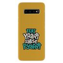 Teri Yari sabse pyari Printed Slim Cases and Cover for Galaxy S10 Plus