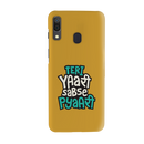 Teri Yari sabse pyari Printed Slim Cases and Cover for Galaxy A20